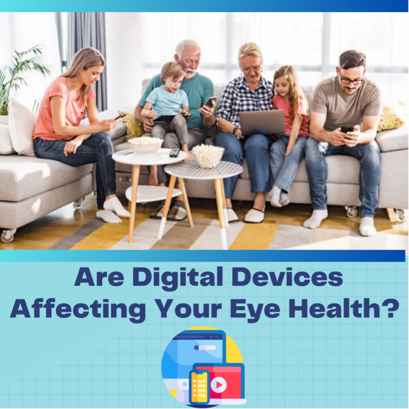 Are Digital Devices Affecting Your Eye Health?